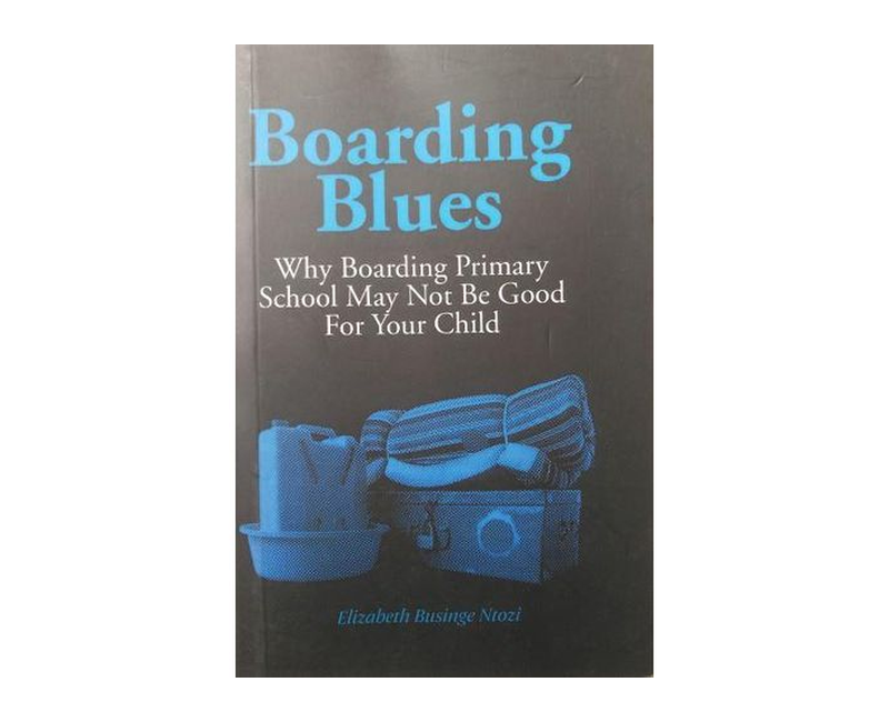 Boarding Blues-(Why Boarding Primary School May Not Be Good For Your Child).