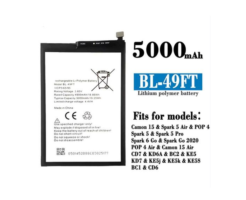 BL-49FT 5000mAh Phone Battery Series-Camon 15/ CD6/ CD6j/ CD7/ KD6/ SPARK 5 Air /KD6A/ BC2 /POP4-Multi